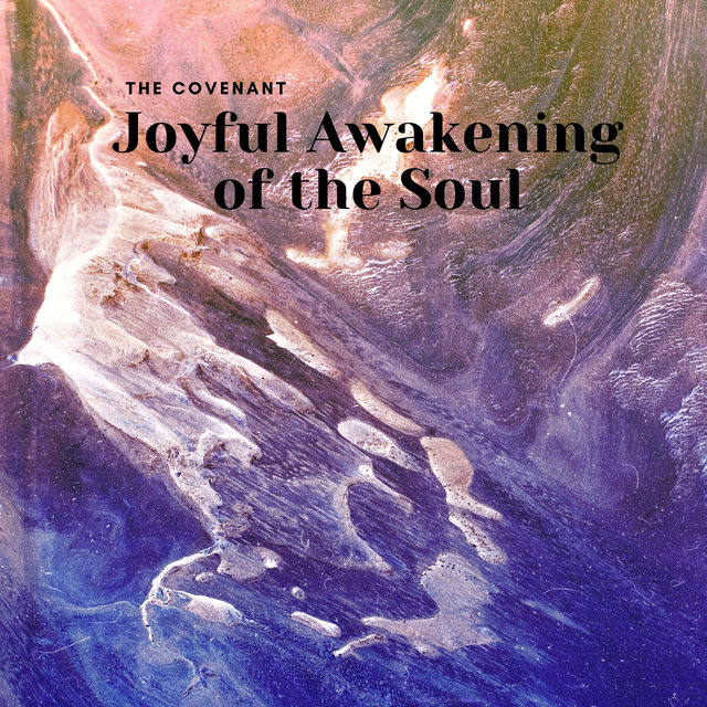 Joyful Awakening of the Soul