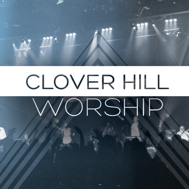 Clover Hill Worship