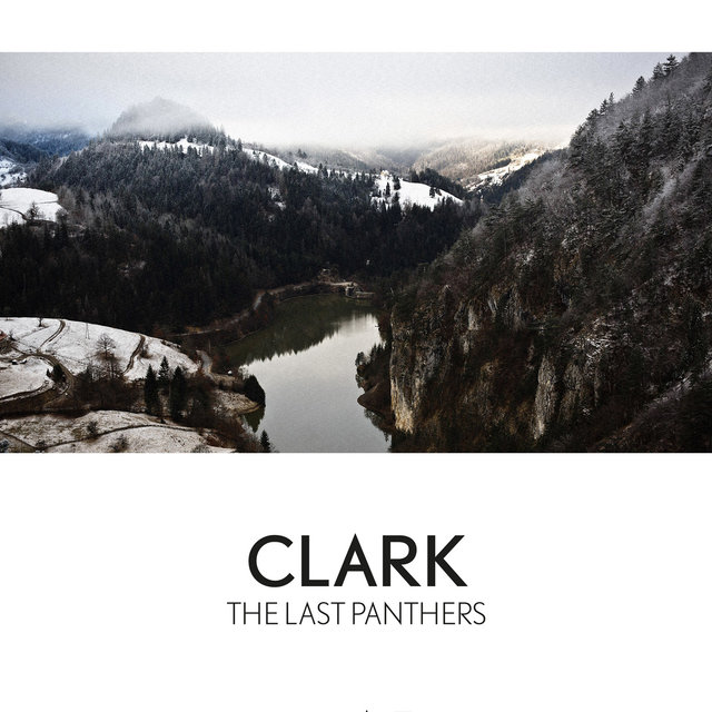 Cover art for album The Last Panthers by Clark