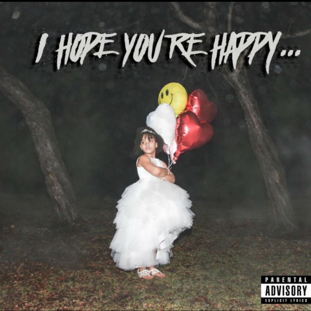 I Hope You're Happy...
