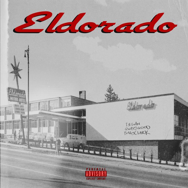 Eldorado (feat. Qways Good & Bobby Clark)
