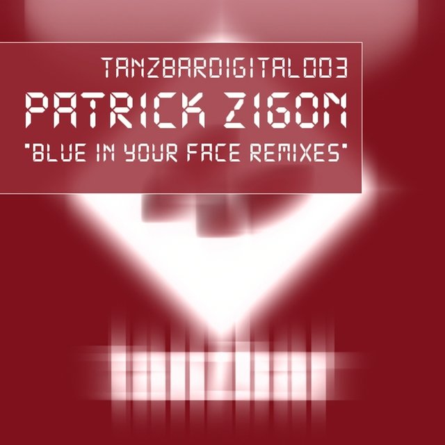 Blue in Your Face (Remixes)