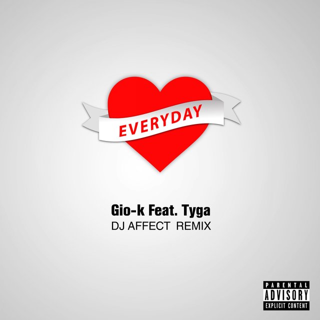 Everyday (feat. Tyga) [DJ Affect Remix]