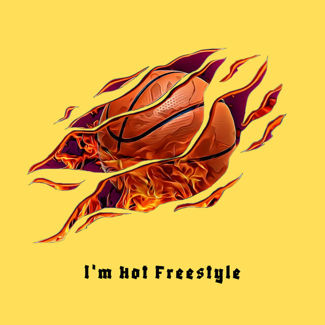 I'm Hot Free$Tyle