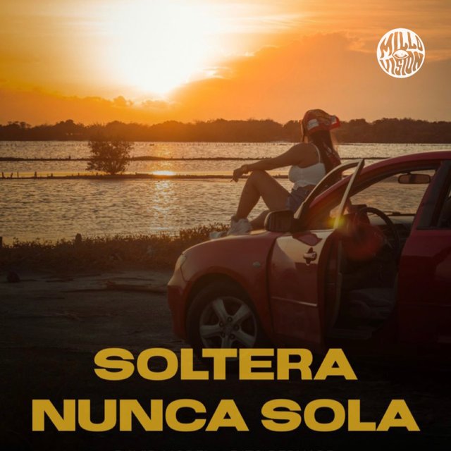 Soltera nunca sola