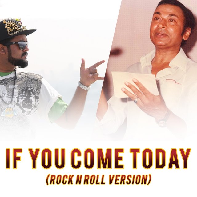 If You Come Today