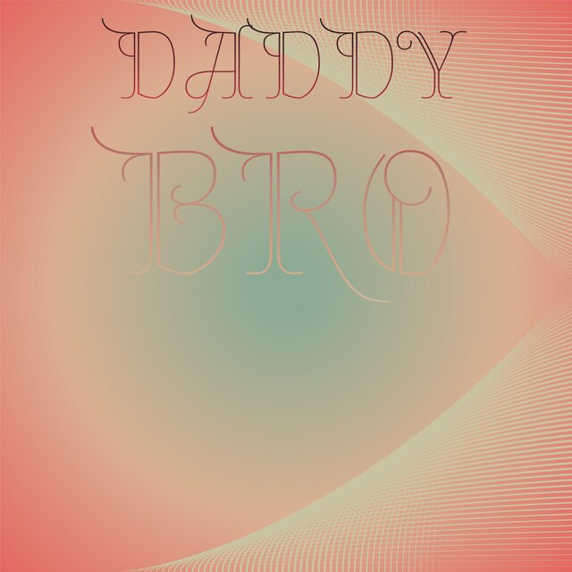 Daddy Bro