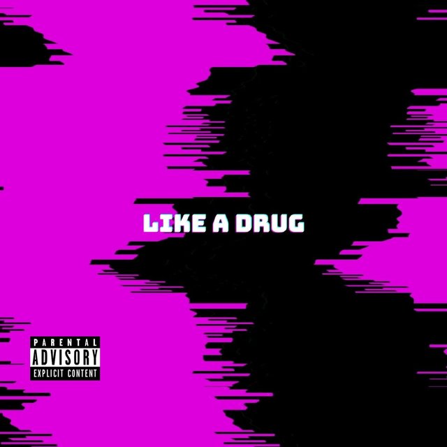 Like A Drug