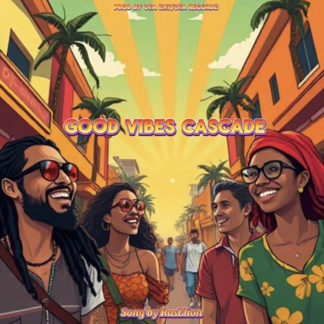 Good Vibes Cascade