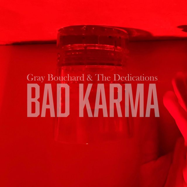 Bad Karma (feat. The Dedications)