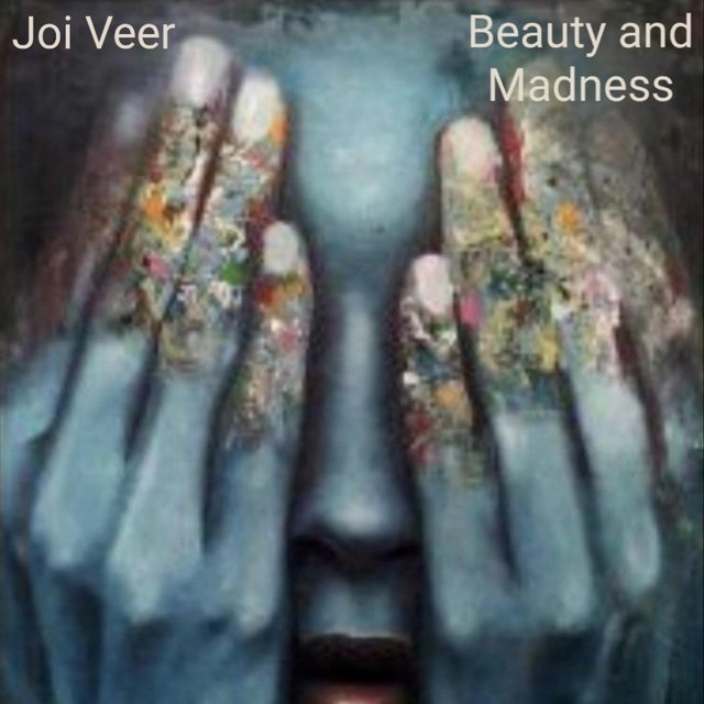 Beauty and Madness