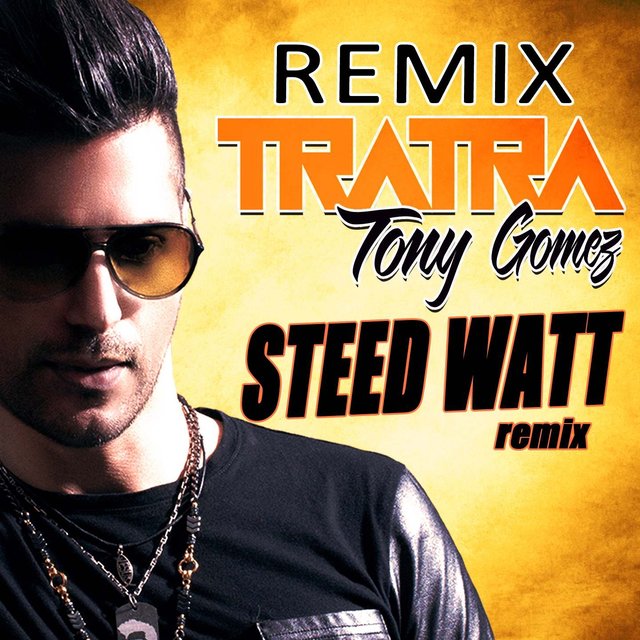 Tratra (Steed Watt Remixes)