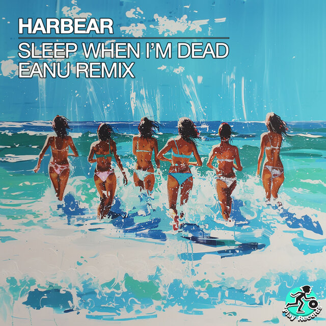 Sleep When I'm Dead: Eanu Remix