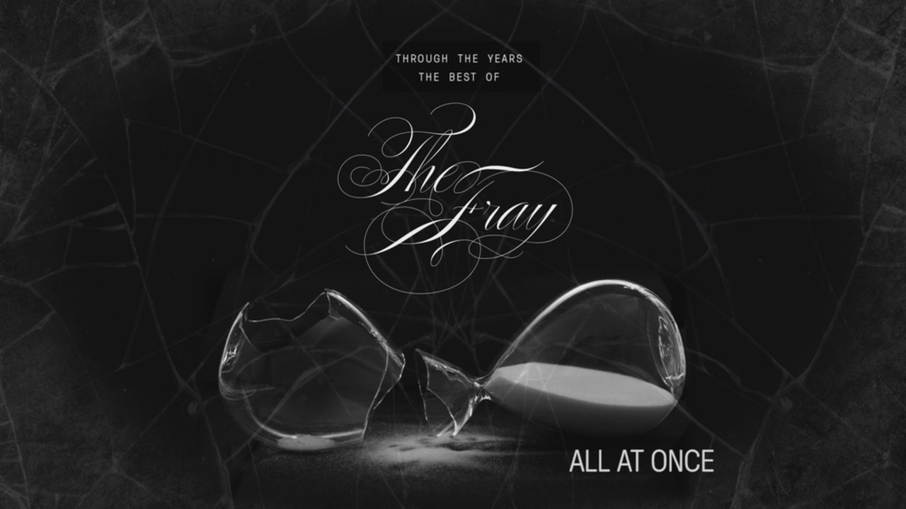The Fray explain "All At Once"