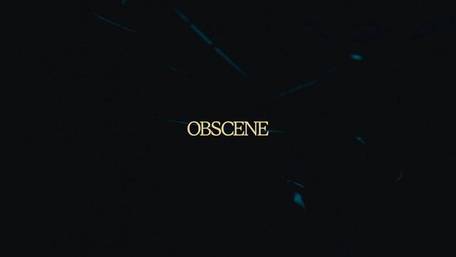 Obscene (Lyric Video)
