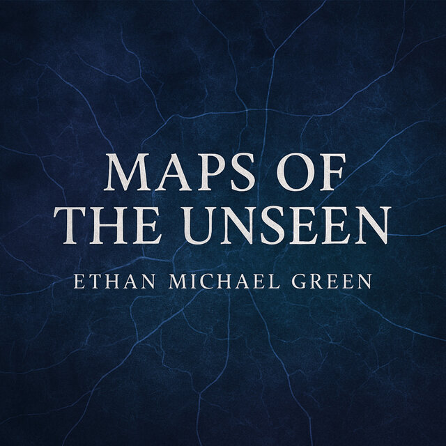Maps of the Unseen