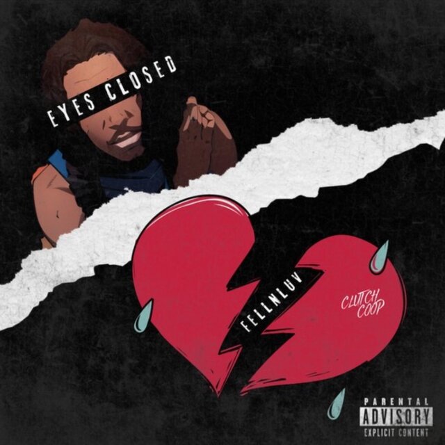 Eyes Closed/FellNLuv
