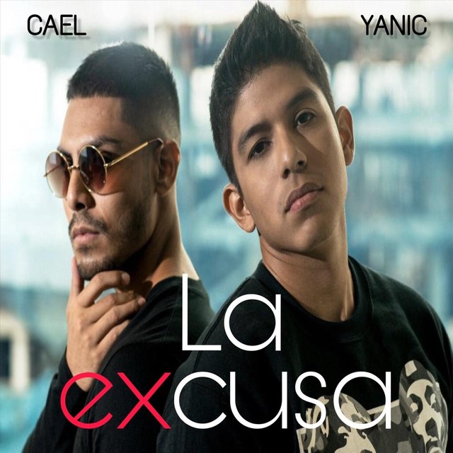 La Excusa (feat. Cael)