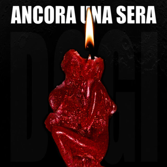 ANCORA UNA SERA