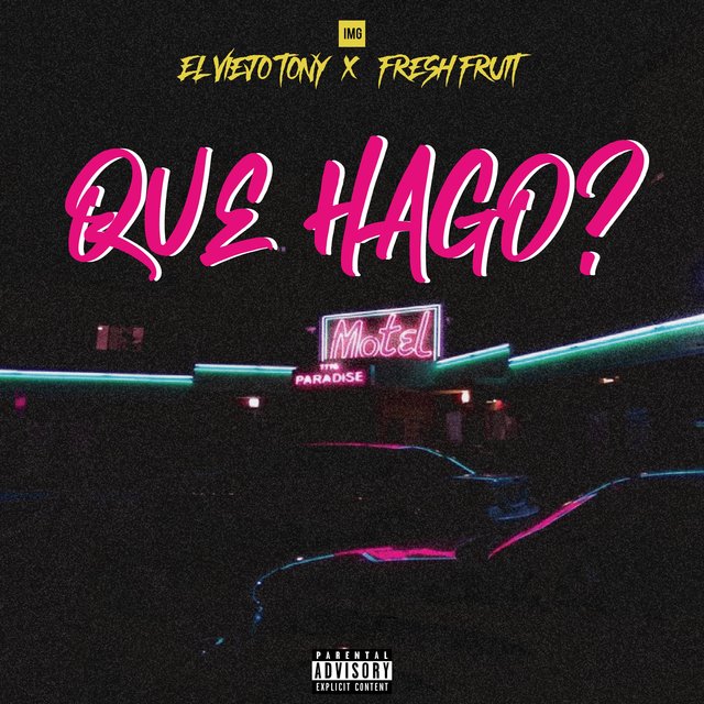 Qué Hago? (feat. El Viejo Tony)