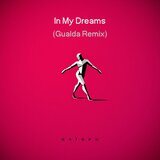 In My Dreams (GUALDA Remix)