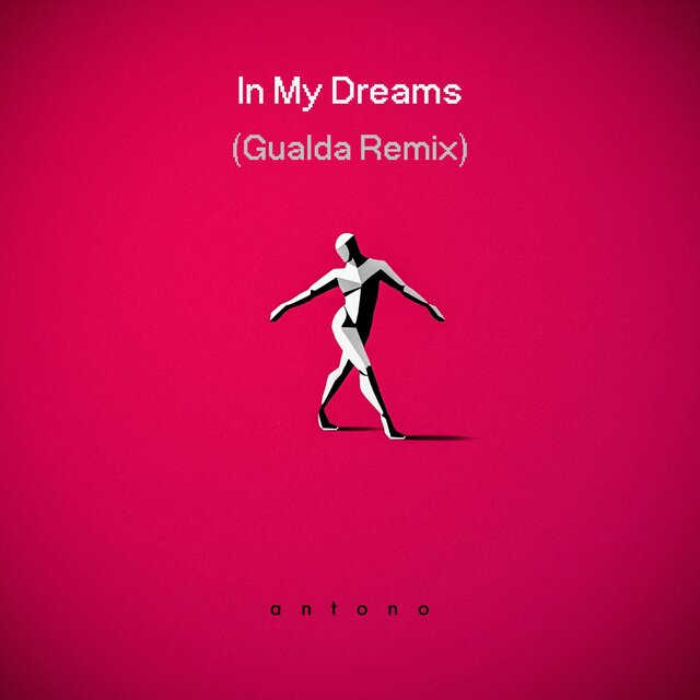 In My Dreams (GUALDA Remix)