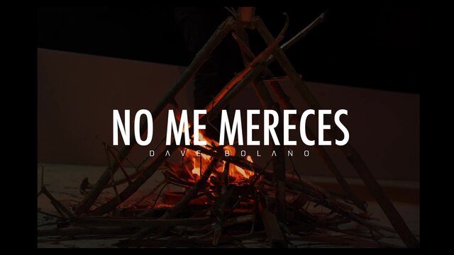 No Me Mereces