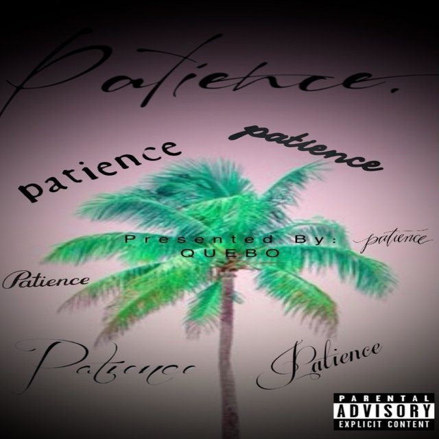 PATIENCE (Quebo)