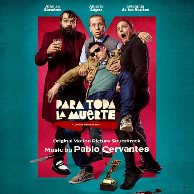 Para toda la muerte (Original Motion Picture Soundtrack)