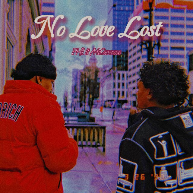 No Love Lost (feat. Mo2crazee)