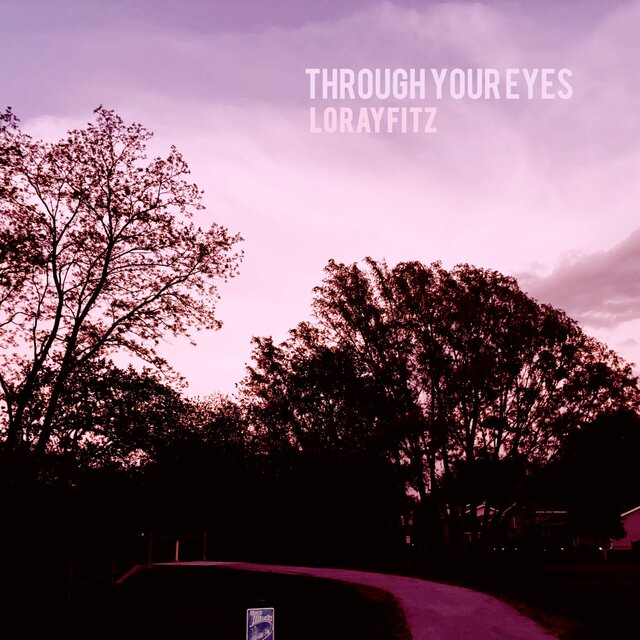 Through Your Eyes