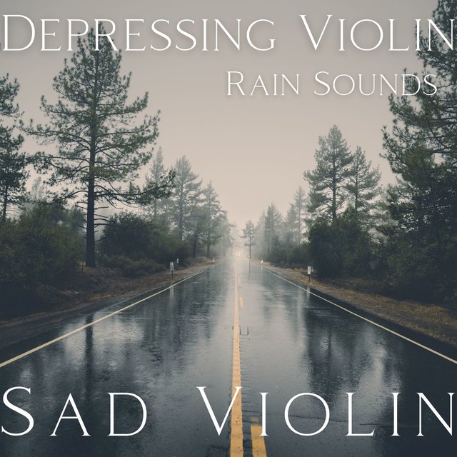 Depressing Violin and Rain Sounds