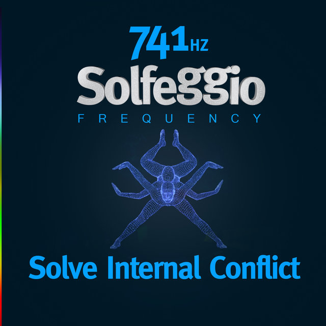 741 Hz Solfeggio Frequency - Solve Internal Conflict