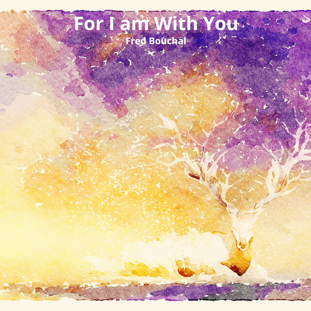 For I am With You
