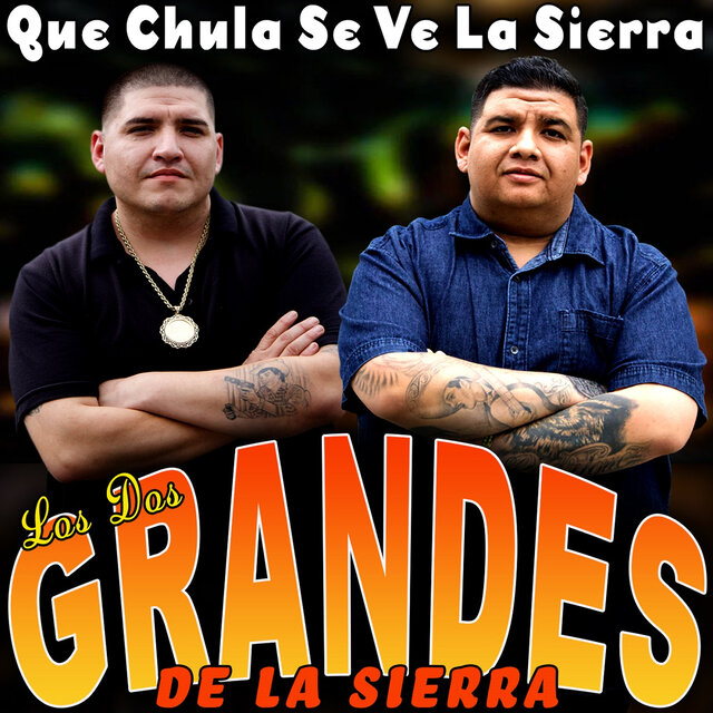Que Chula Se Ve La Sierra