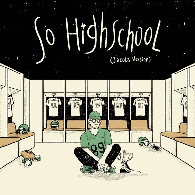 So HighSchool (Jacob's Version)