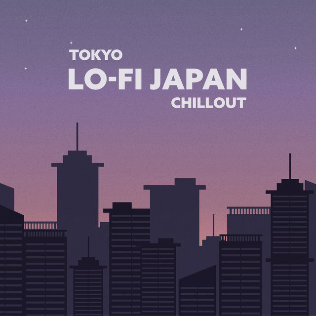 Tokyo: Lo-fi Japan Chillout (ロフィチル)