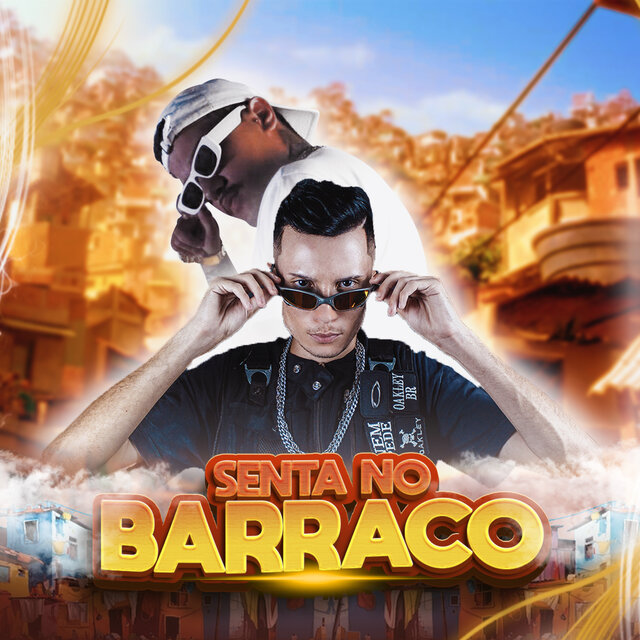 Senta no Barraco