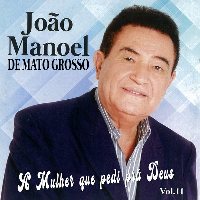 A Mulher Que Pedi Pra Deus: Vol. 11