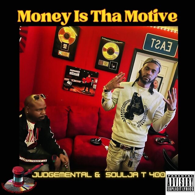 Money Is Tha Motive
