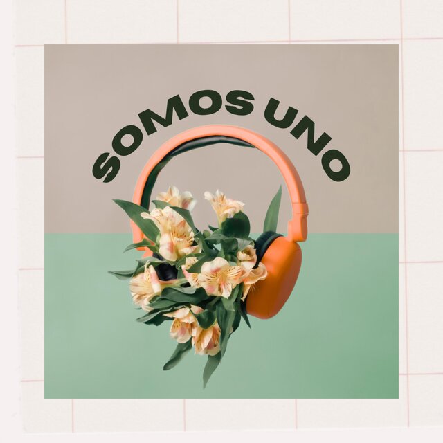 SOMOS UNO (feat. Mivial)
