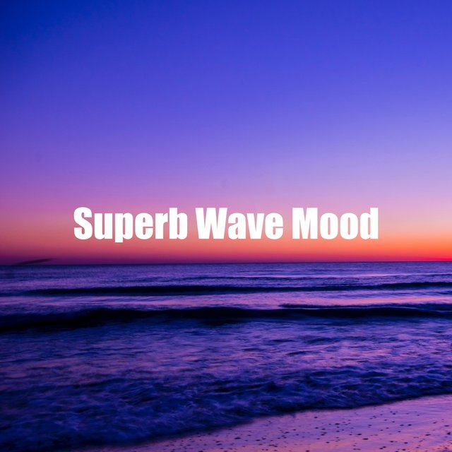 Superb Wave Mood
