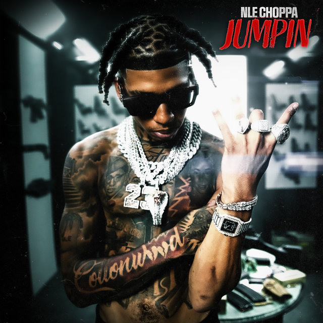 Jumpin by NLE Choppa on TIDAL