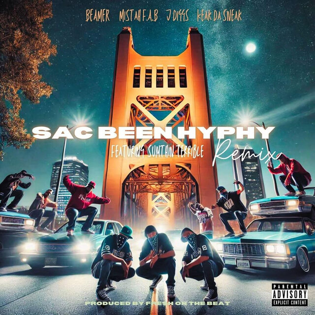 Sac Been Hyphy (Remix)