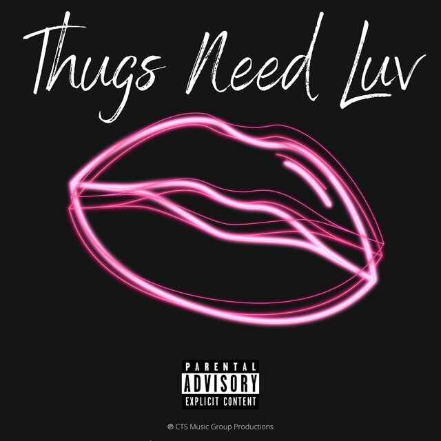 Thugs Need Luv