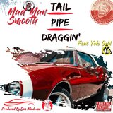 Tail Pipe Draggin'