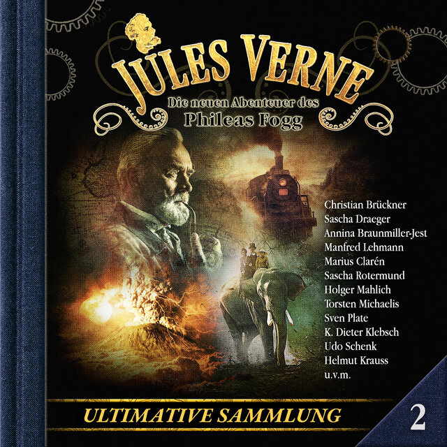 Die neuen Abenteuer des Phileas Fogg: Ultimative Sammlung Volume 2