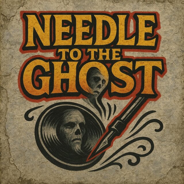 Needle to the Ghost