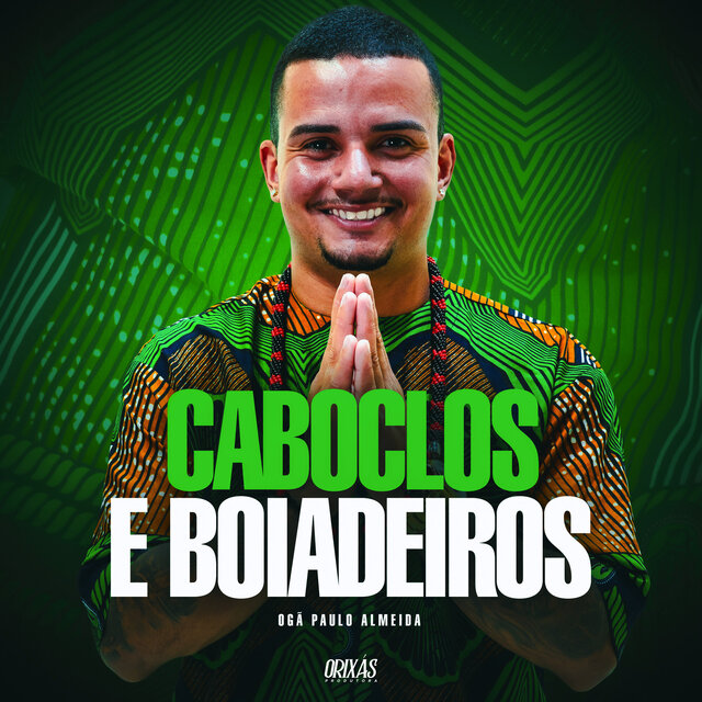 Caboclos e Boiadeiros
