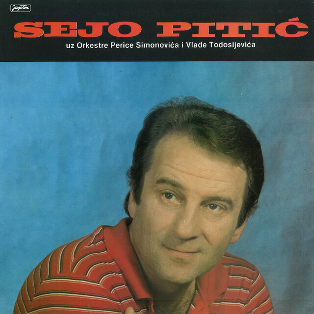 Sejo Pitić Uz Orkestar Perice  Simonovića I Vlade Todosijevića
